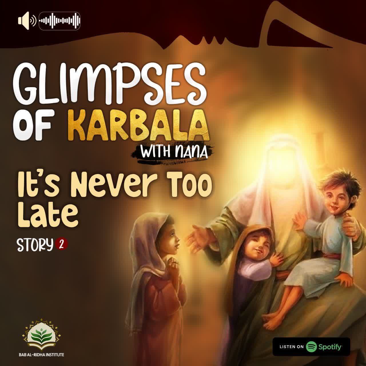Story 2 - It's never too late