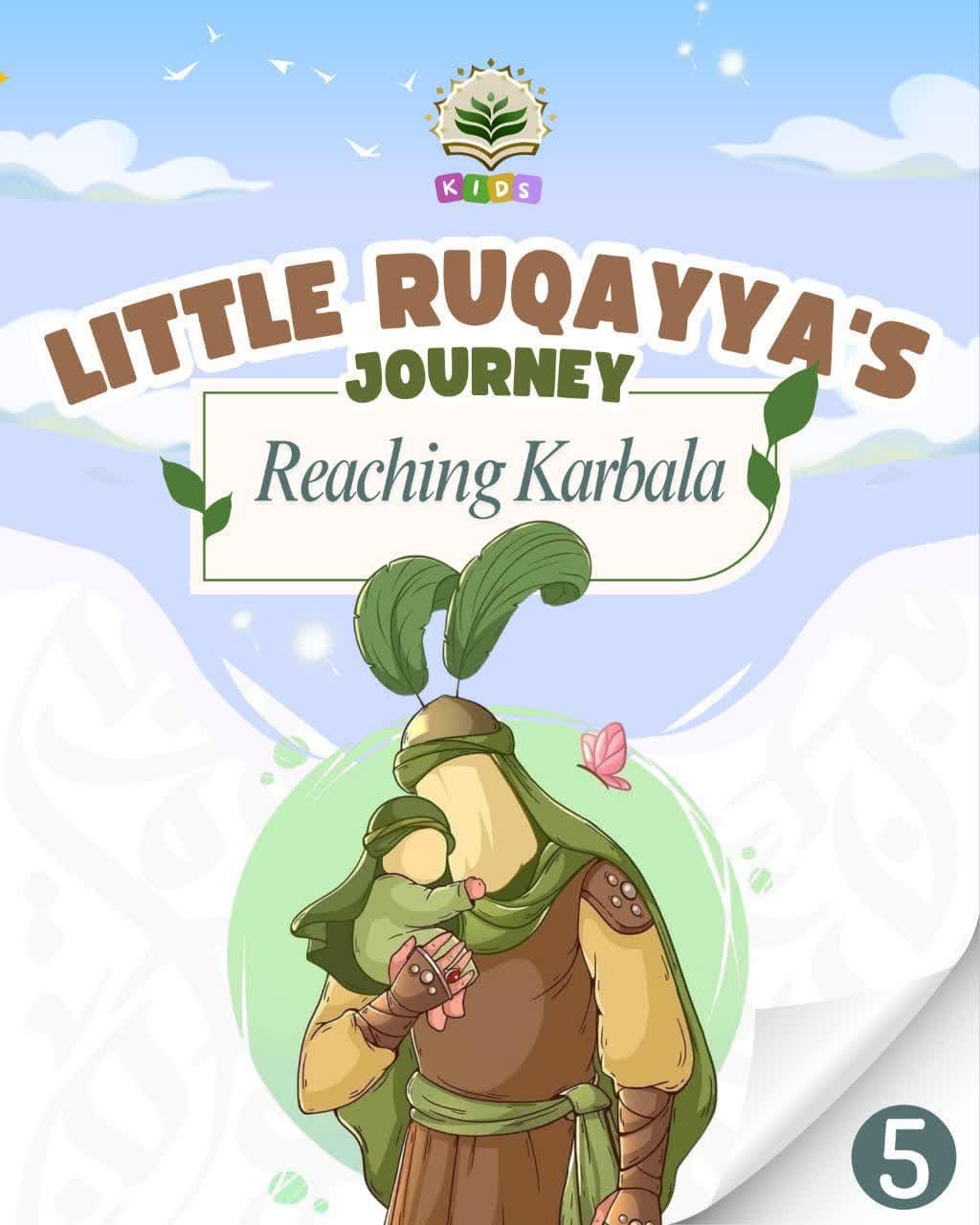 Story 5 - Reaching Karbala