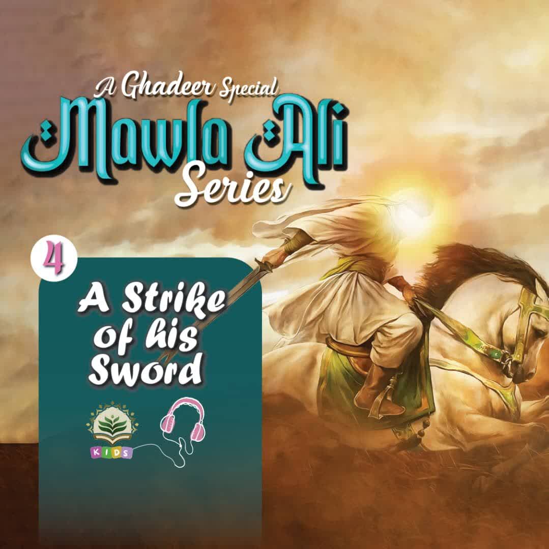 Story 4 - A Strike Of His Sword