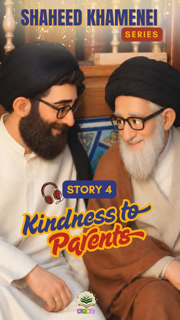 Story 4 - Kindness to Parents