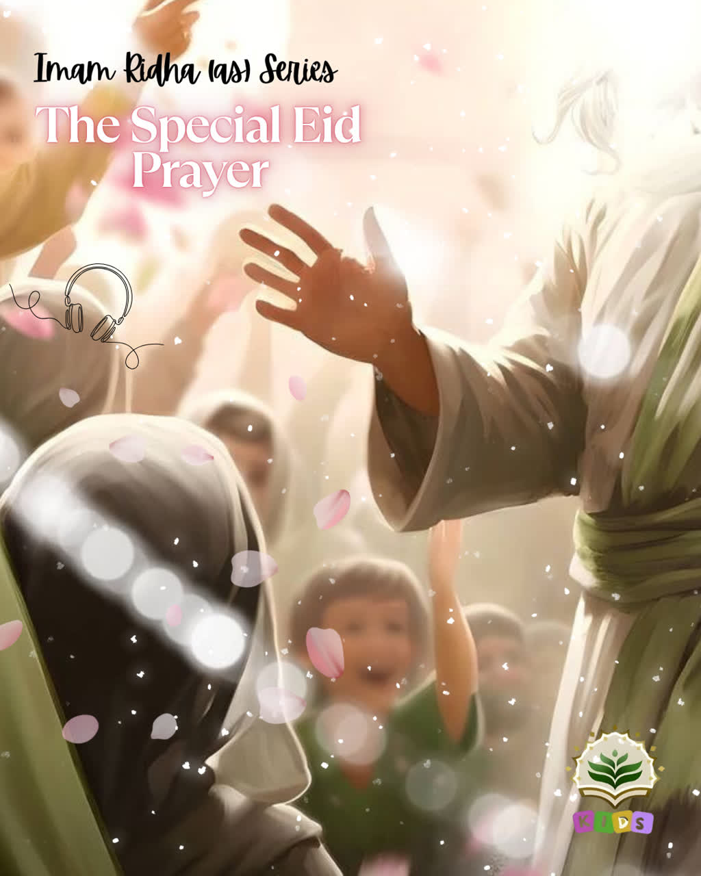 Story 4 - The Special Eid Prayer